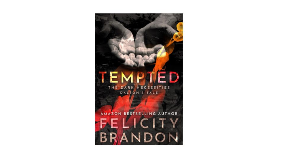 Felicity Brandon returns with A Dark Necessities prequel - TEMPTED.