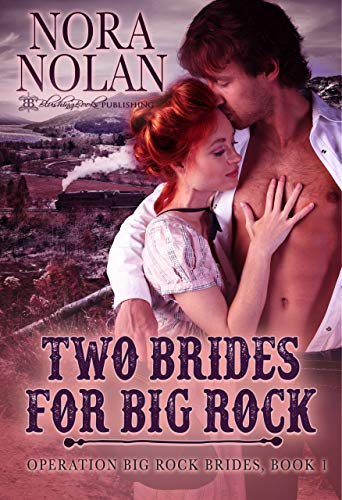 Nora Nolan - Two Brides for Big Rock