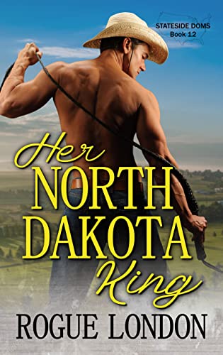 Rogue London - Her North Dakota King