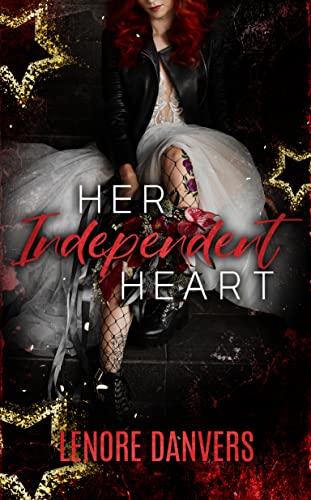 Lenore Danvers - HER INDEPENDENT HEART